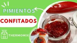 PIMIENTOS CONFITADOS 🌶️  con THERMOMIX ✅  | CÓMO hacer MERMELADA de PIMIENTOS 🤩